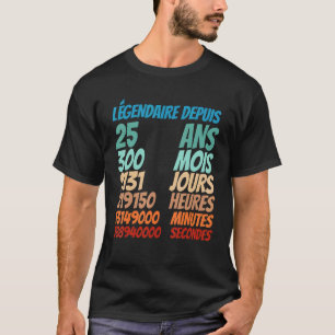 Camiseta Legendário Para Homens 25 de Aniversário De 25 Ano