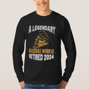 Camiseta Legendário Trabalhador Da Estrada De Ferro Aposent
