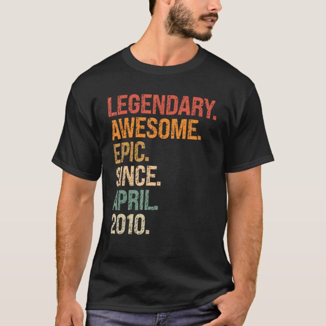 Camiseta Legendary Awesome Epic Since April 2010 12th Birth (Frente)