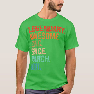 Camiseta Legendary Awesome Epic Since March 2011 11th Birth