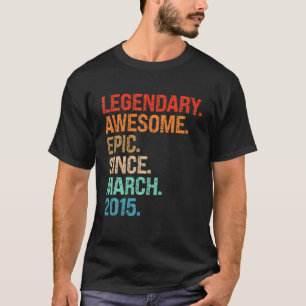Camiseta Legendary Awesome Epic Since March 2015 7Th Birthd