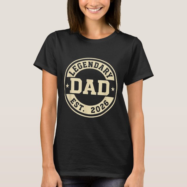 Camiseta Legendary Dad Established 2026 Celebrate Father Ne (Frente)