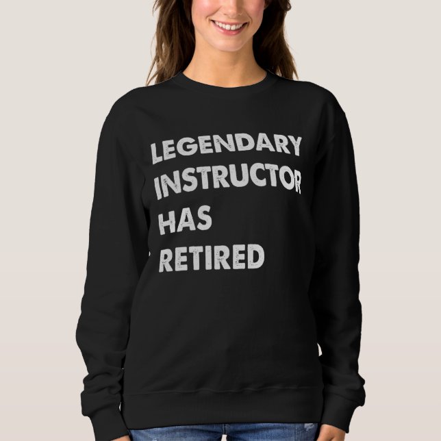 Camiseta Legendary Instructor Has Retired (Frente)