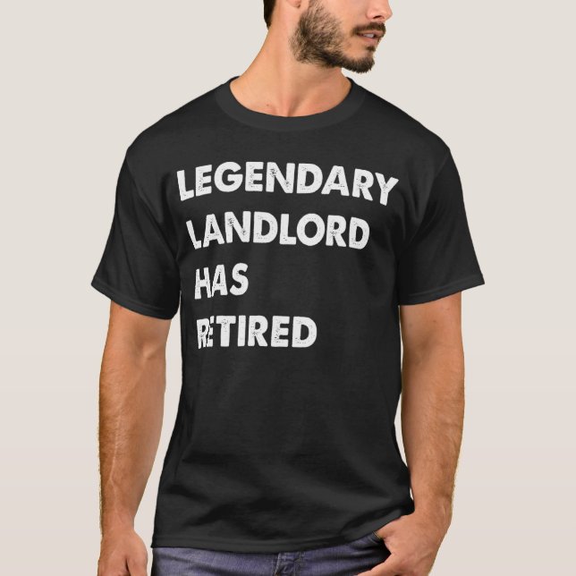 Camiseta Legendary Landlord Has Retired (Frente)