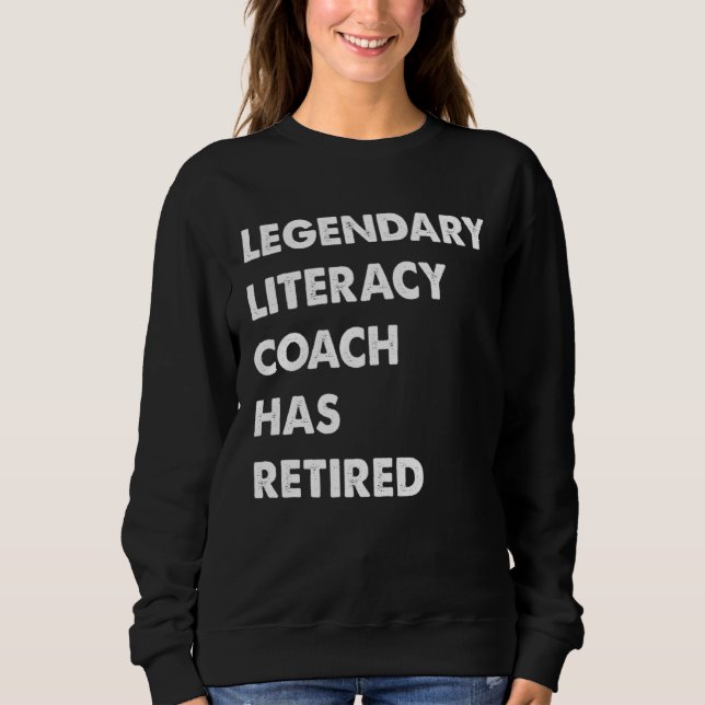Camiseta Legendary Literacy Coach Has Retired (Frente)