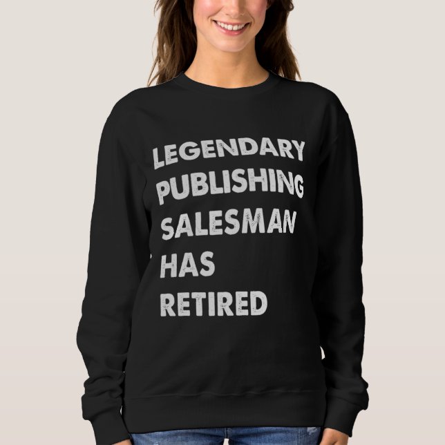 Camiseta Legendary Publishing Salesman Has Retired (Frente)