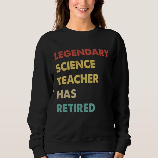 Camiseta Legendary Science Teacher Has Retired (Frente)