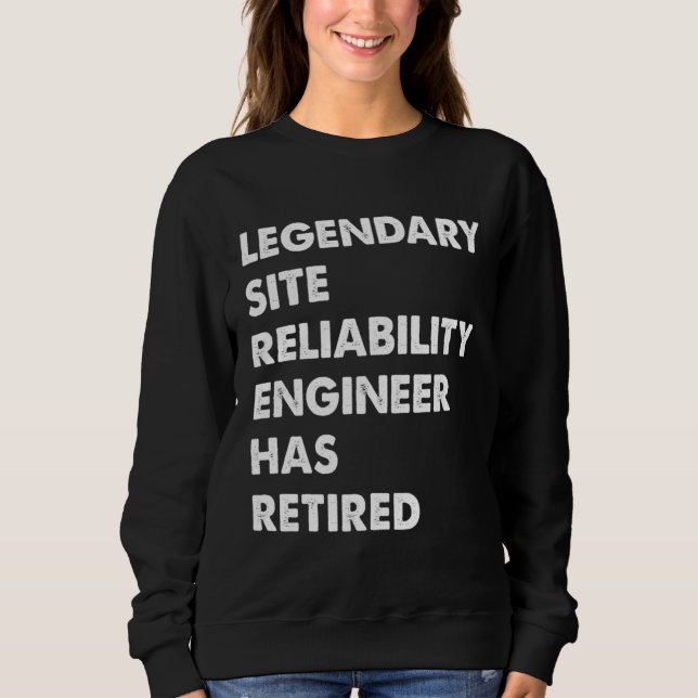 Camiseta Legendary Site Reliability Engineer Has Retired (Frente)