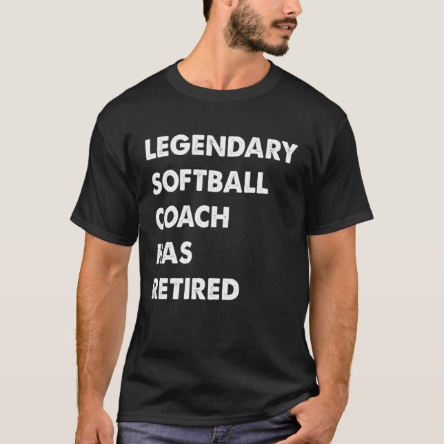Camiseta Legendary Softball Coach Has Retired (Frente)