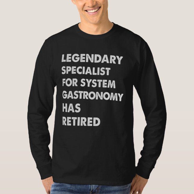 Camiseta Legendary Specialist For System Gastronomy Has Ret (Frente)