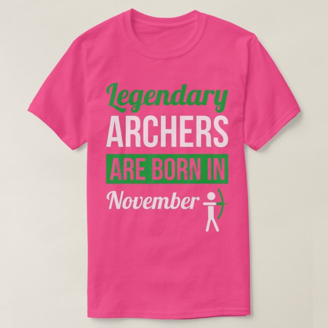 Camiseta LegendaryArchers Nasceram Em Novembro GiftArchery (Frente do Design)