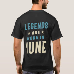 Camiseta Legendas são Nasceres em junho - Aniversário de ju