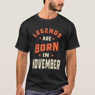 Camiseta Legendas são Nasceres em novembro - Novembro Anive