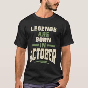 Camiseta Legendas são Nasceres em outubro - Aniversário de 