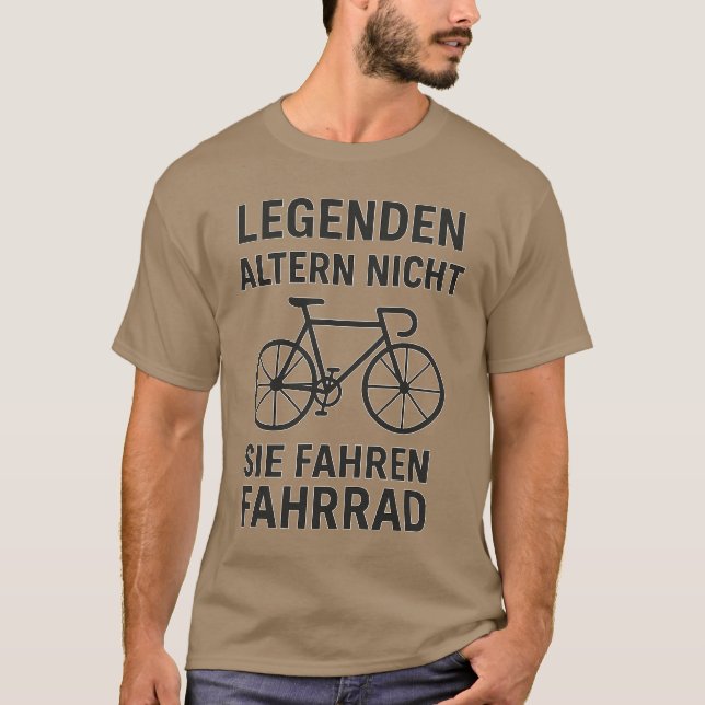CAMISETA LEGENDEN ALTERN NICHT - SIE FAHREN FAHRRAD (Frente)