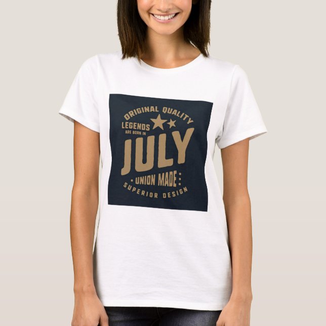 Camiseta Legends Are Born in July Original Quality (Frente)