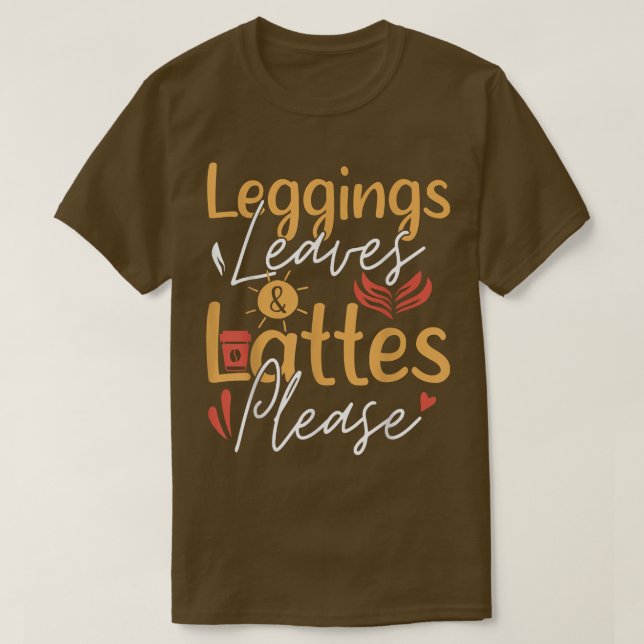 Camiseta Leggings Deixa Latas Por Favor Café Cute Outono (Frente do Design)