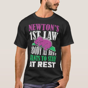 Camiseta Lei De Newton-1Rua Um Corpo Em Rest Quer Ficar Em 