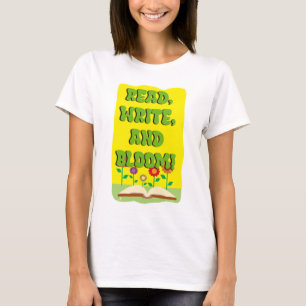 Camiseta Leia Escreva Floresça Slogan Legal do Bibliófilo