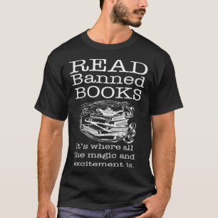 Camiseta Leia Livros Banidos Itu2019s onde toda a magia e