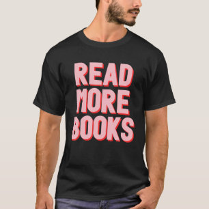 Camiseta Leia Mais Livros Leitura Nacional na Escola no Dia