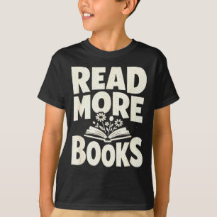 Camiseta Leia mais livros negrito inspirador bibliófilo