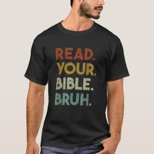 Camiseta Leia Sua Bíblia Bruh Funny Christian Church Pastor