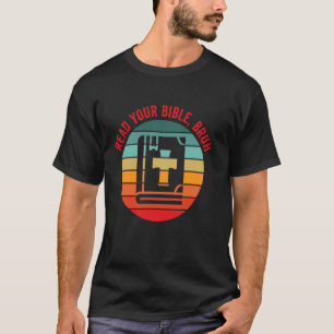 Camiseta Leia Sua Bíblia Bruh Funny Christian Pastor Script