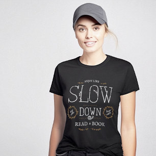 Camiseta Leia um livro sobre a vida lenta e feliz