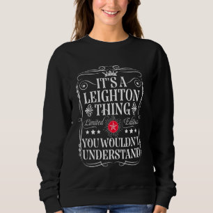 Camiseta Leighton é uma coisa de Leighton que você não fari