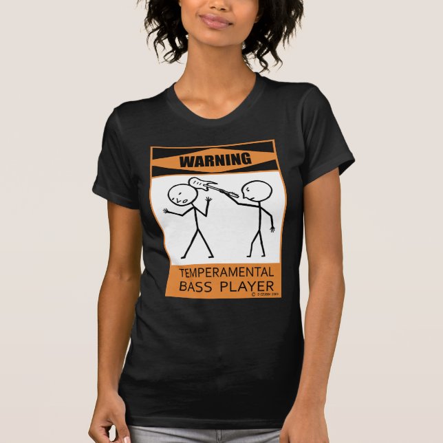 Camiseta Leitor de Bass Temperamental de Aviso (Frente)