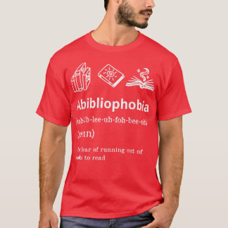 Camiseta Leitor de Definição de Abibliofobia do Livro Lover