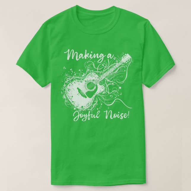 Camiseta Leitor de Violão Fazer um barulho alegre (Frente do Design)