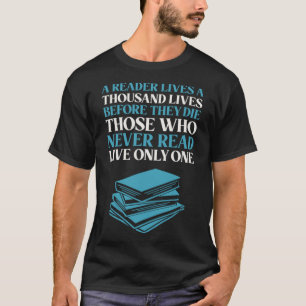 Camiseta Leitor vive mil vidas bibliófilo 1