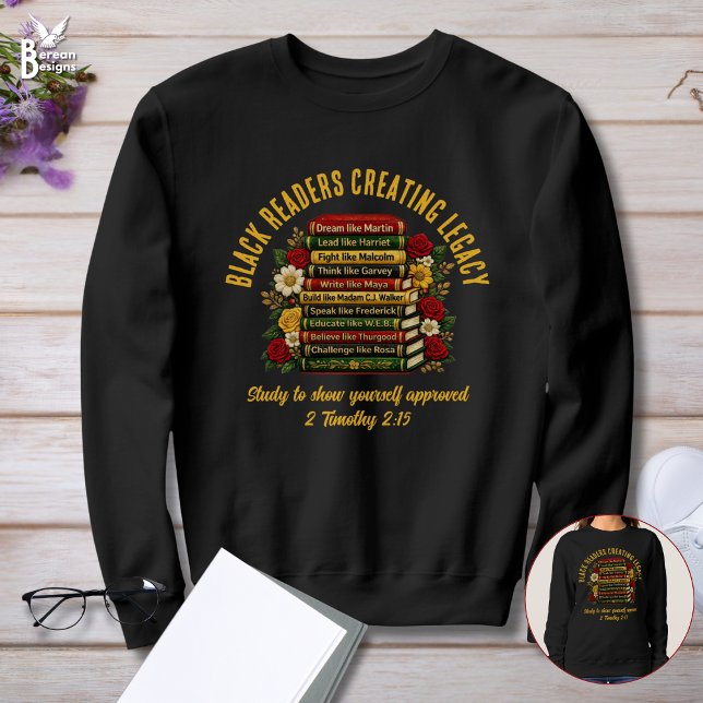 Camiseta LEITORES NEGROS CRIANDO LEGADO Heróis da História  (BLACK READERS CREATING LEGACY BHM Heroes Bookish Book Lover sweatshirt with Christian Scripture)