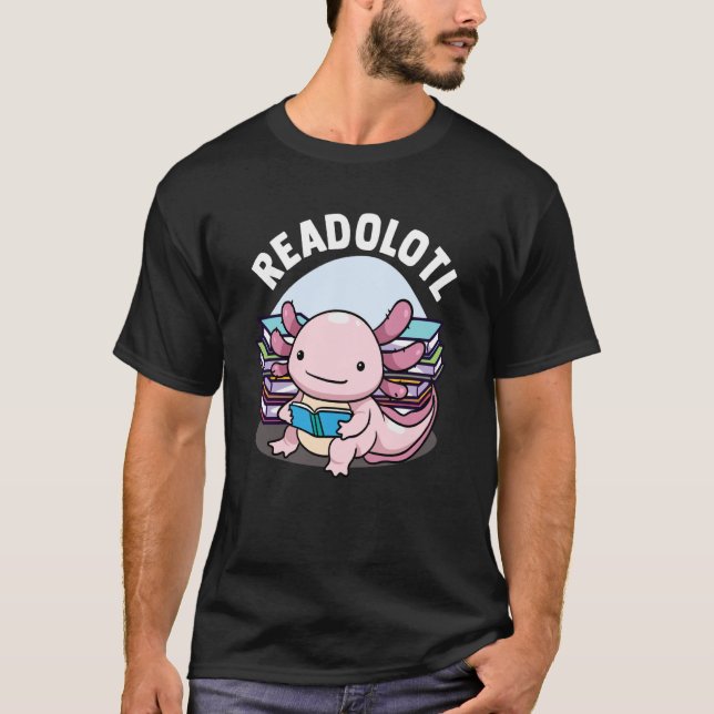 Camiseta Leitura Axolotl Readolotl Leitura de Livros Leitor (Frente)