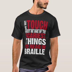 Camiseta Leitura cega e de baixa visão engraçada em Braille