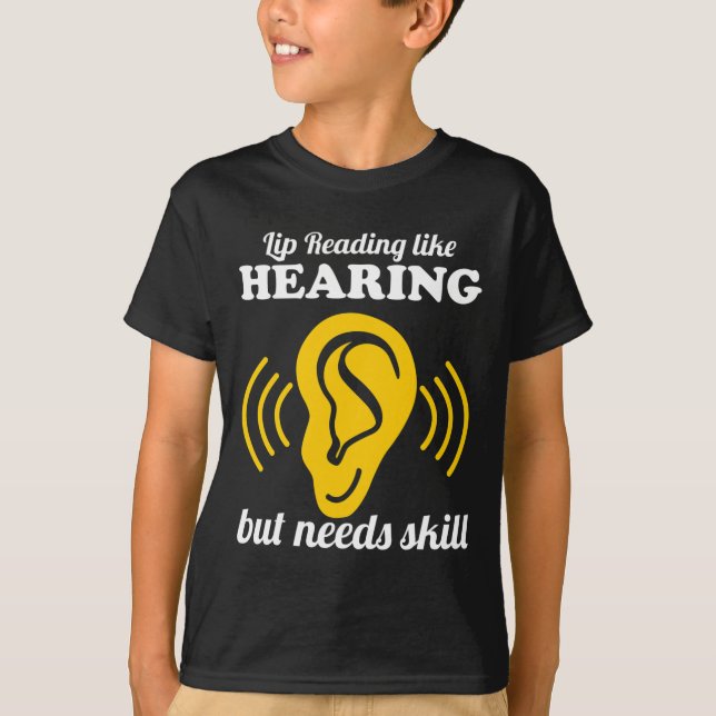 Camiseta Leitura de lábios como audição (Frente)