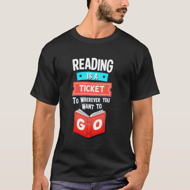 Camiseta Leitura É Um Bilhete Para Qualquer Lugar Amante De (Frente)