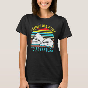 Camiseta Leitura engraçada de livros é um tíquete a ser adi