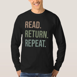 Camiseta Leitura Ler Devolver Repetir Bibliotecário Biblio
