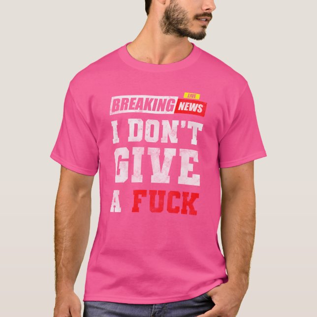 Camiseta Lema de Desinteresse Indiferença Vida engraçado (Frente)