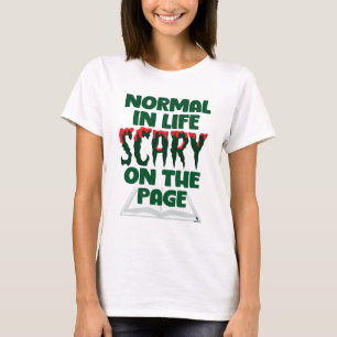 Camiseta Lema de Horror Normal na Vida Assustador na Página