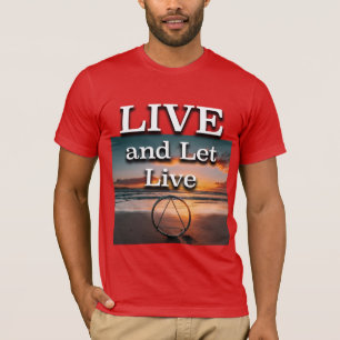 Camiseta Lema de Recuperação Viva e Deixe Viver Nascer do S