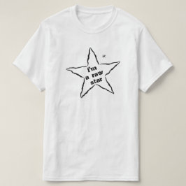 Camiseta Lema motivacional: "Sou uma estrela crua"