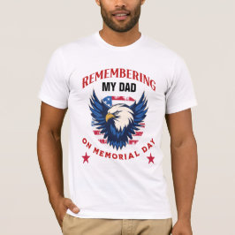 Camiseta Lembrando meu Pai (ou mãe, etc.) no Dia do Memoria