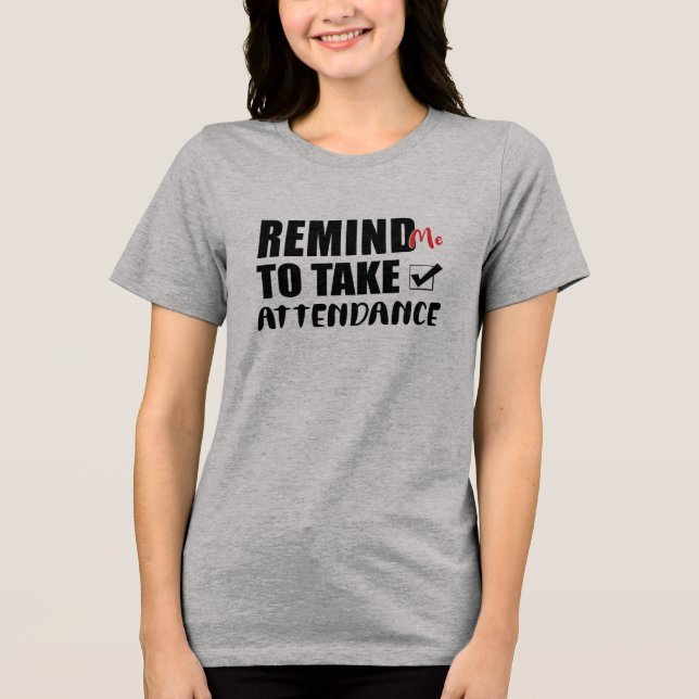Camiseta Lembre-me De Tirar A frequência (Frente)