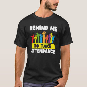 Camiseta Lembre-Me De Tomar Atendimento Secretar