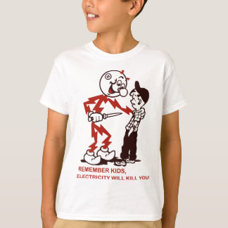 Camiseta Lembre-Se, A Eletricidade Vai Te Matar