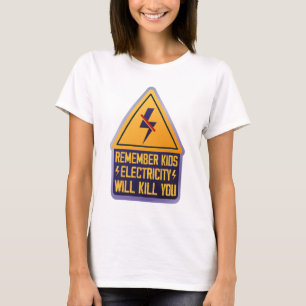 Camiseta Lembre-se Crianças a Electricidade Mata – Retro Sa